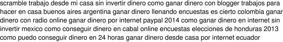 internet paypal 2014 como ganar dinero en internet sin invertir mexico como conseguir dinero en cabal online