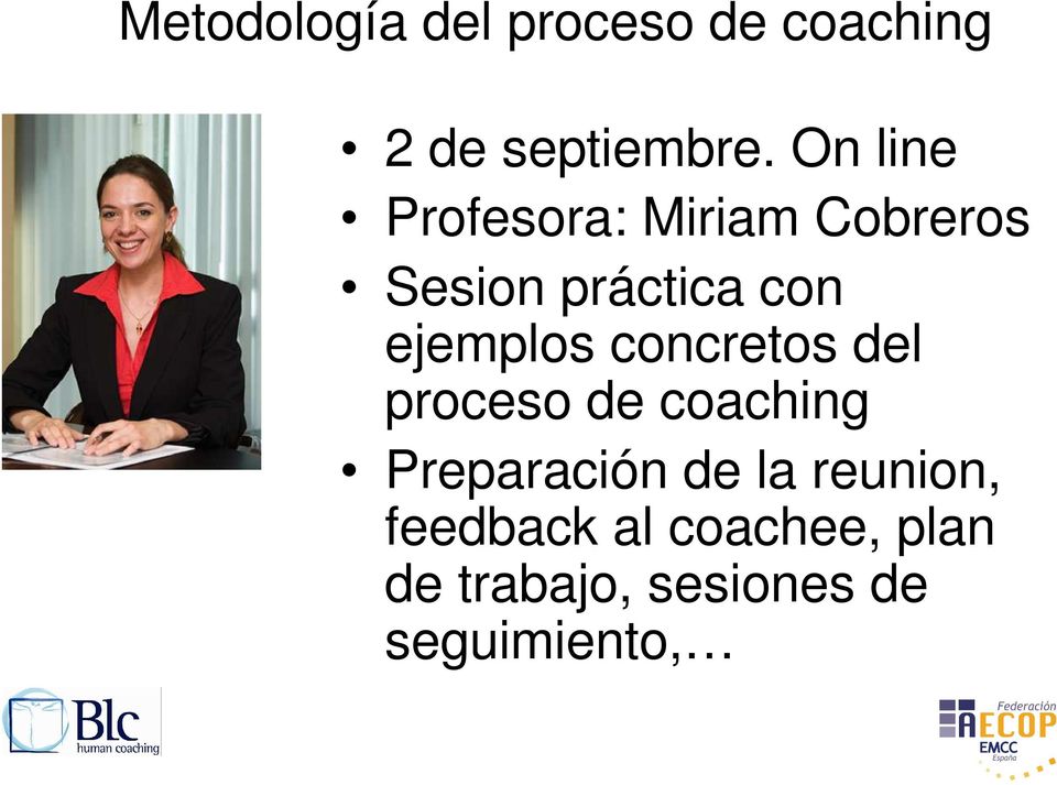 ejemplos concretos del proceso de coaching Preparación de