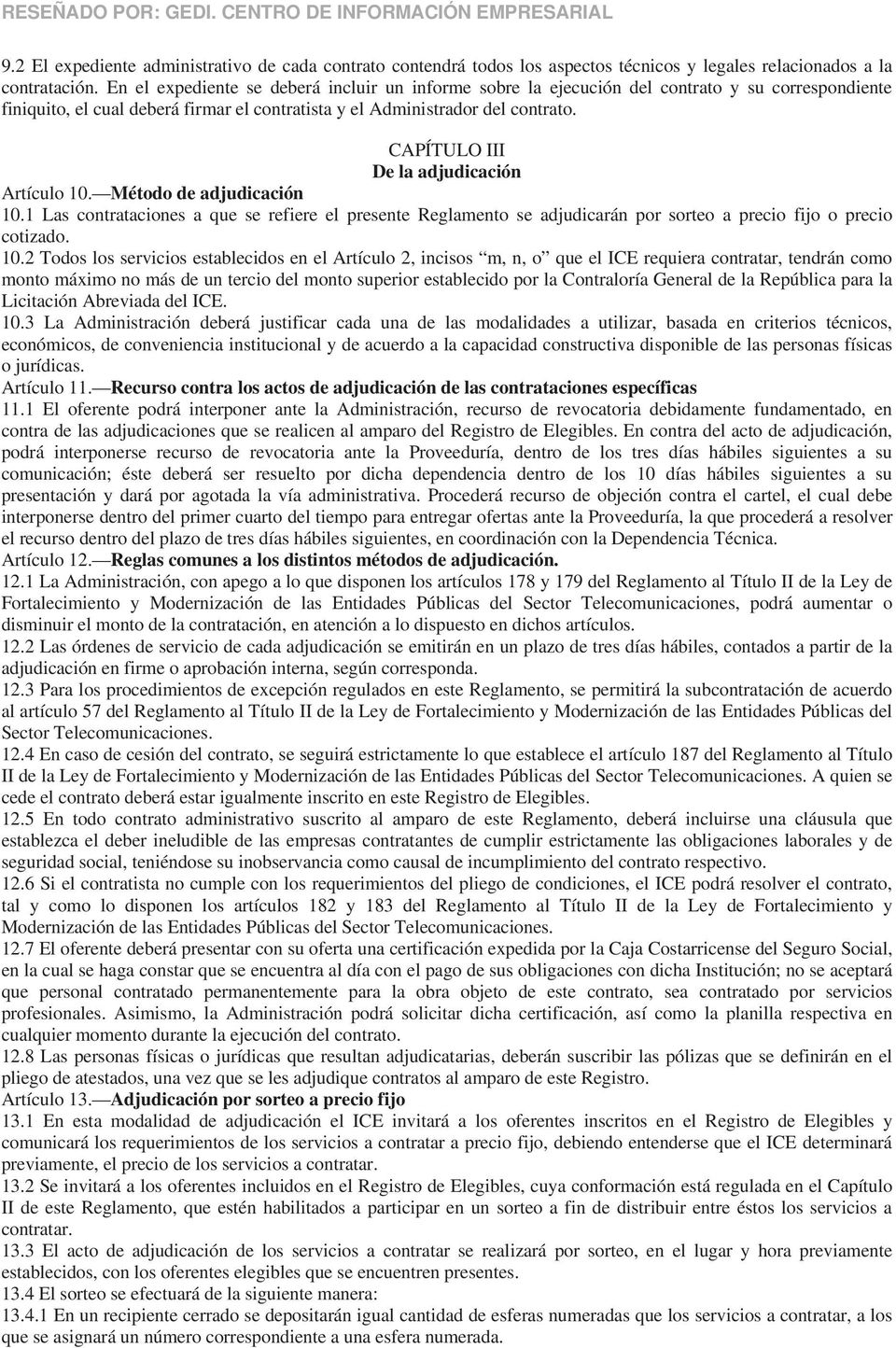CAPÍTULO III De la adjudicación Artículo 10.