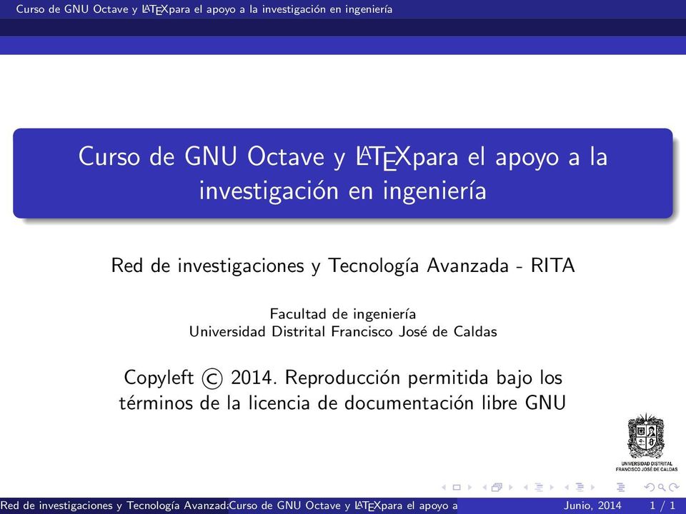 Reproducción permitida bajo los términos de la licencia de documentación libre GNU Red de investigaciones y Tecnología