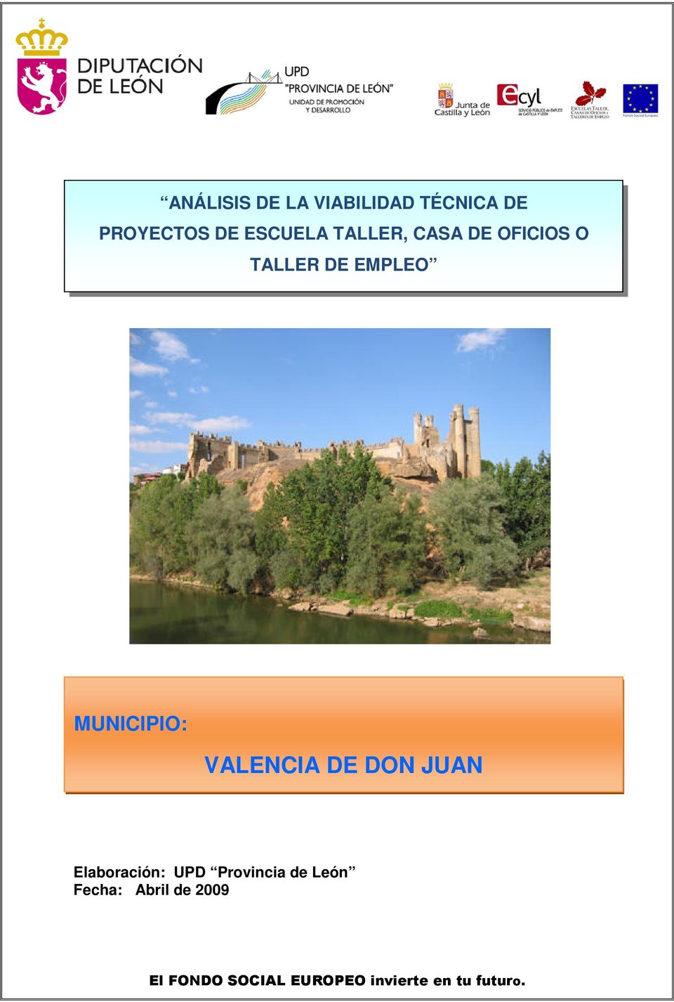 VALENCIA DE DON JUAN Elaboración: UPD Provincia de León