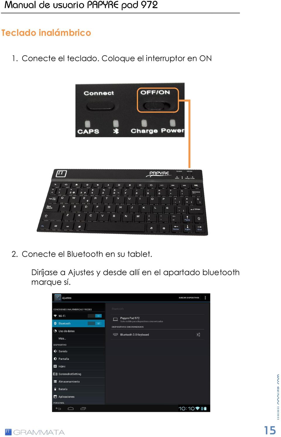 Conecte el Bluetooth en su tablet.
