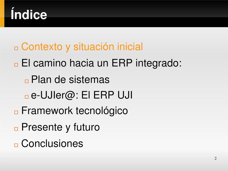 sistemas e-ujier@: El ERP UJI Framework