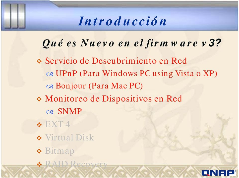 PC using Vista o XP) Bonjour (Para Mac PC) Monitoreo