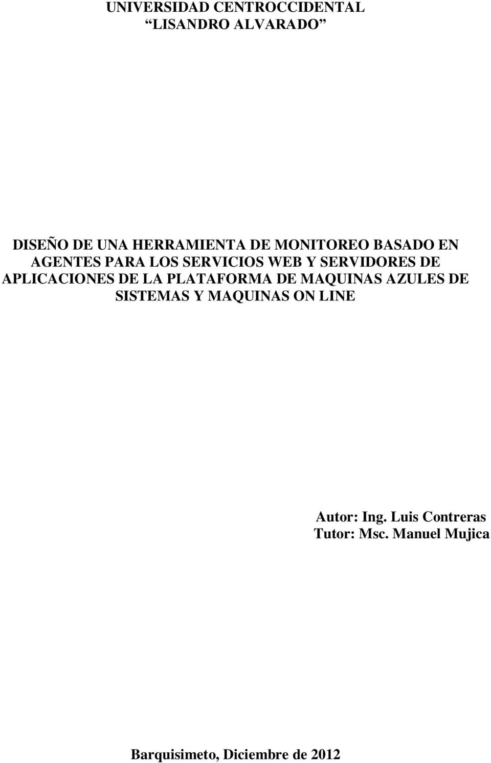 APLICACIONES DE LA PLATAFORMA DE MAQUINAS AZULES DE SISTEMAS Y MAQUINAS ON