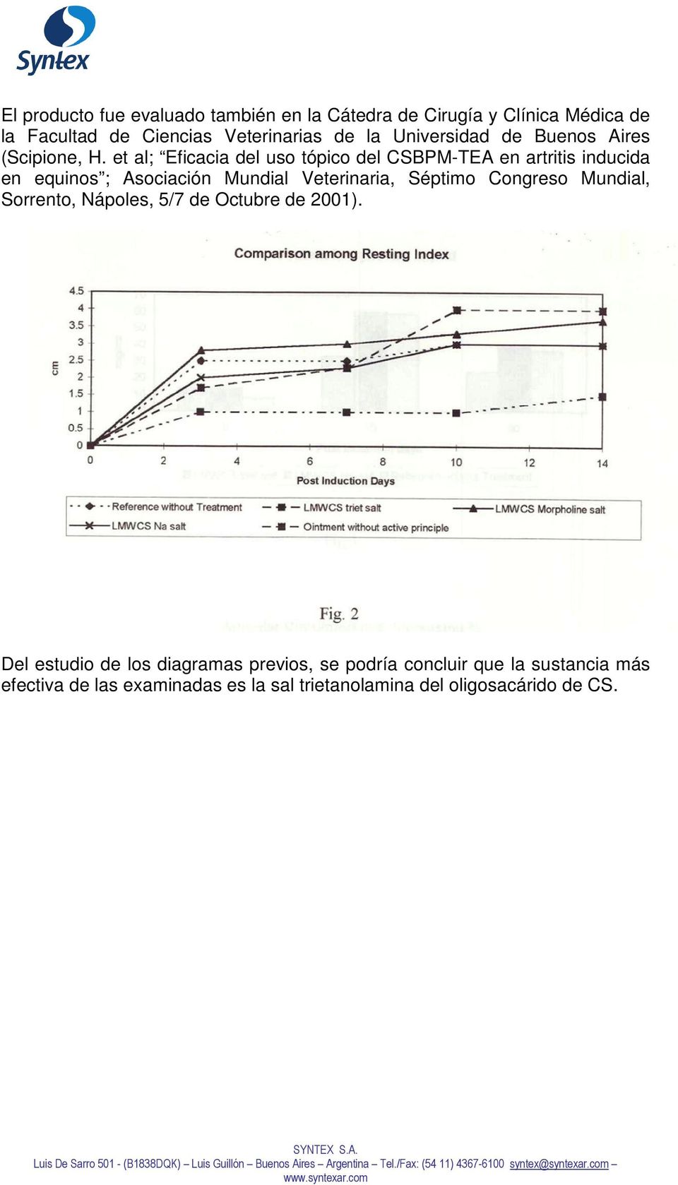 et al; Eficacia del uso tópico del CSBPM-TEA en artritis inducida en equinos ; Asociación Mundial Veterinaria, Séptimo