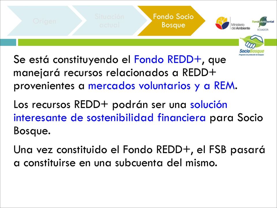 ! Los recursos REDD+ podrán ser una solución interesante de sostenibilidad financiera