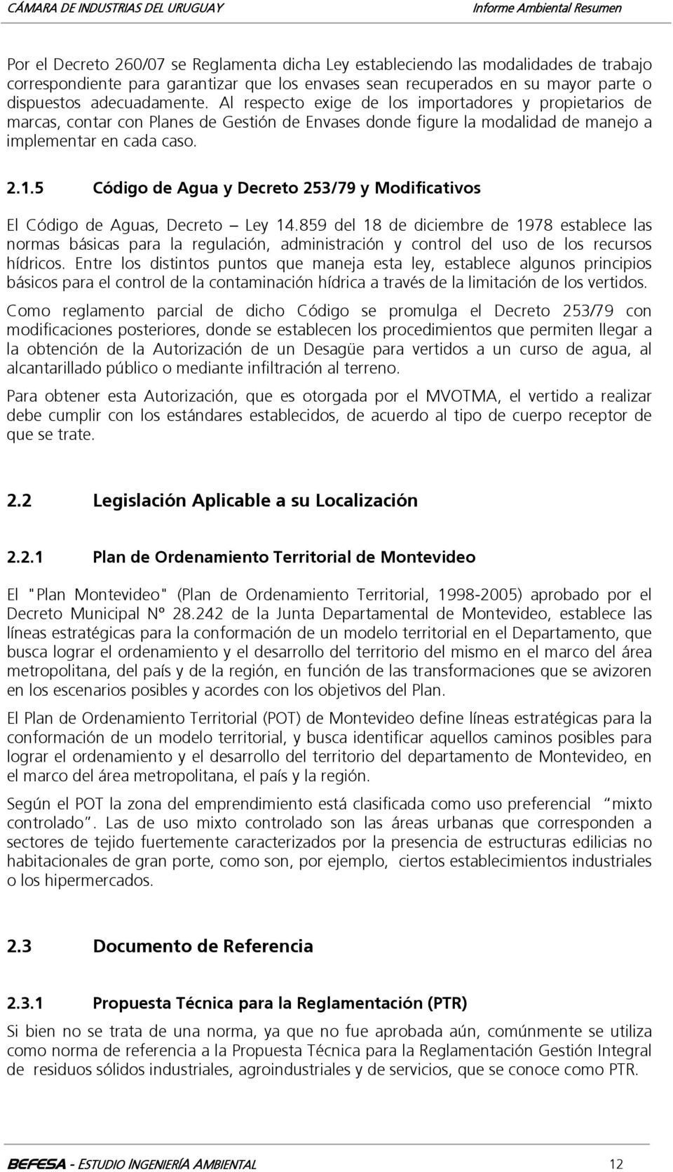 5 Código de Agua y Decreto 253/79 y Modificativos El Código de Aguas, Decreto Ley 14.