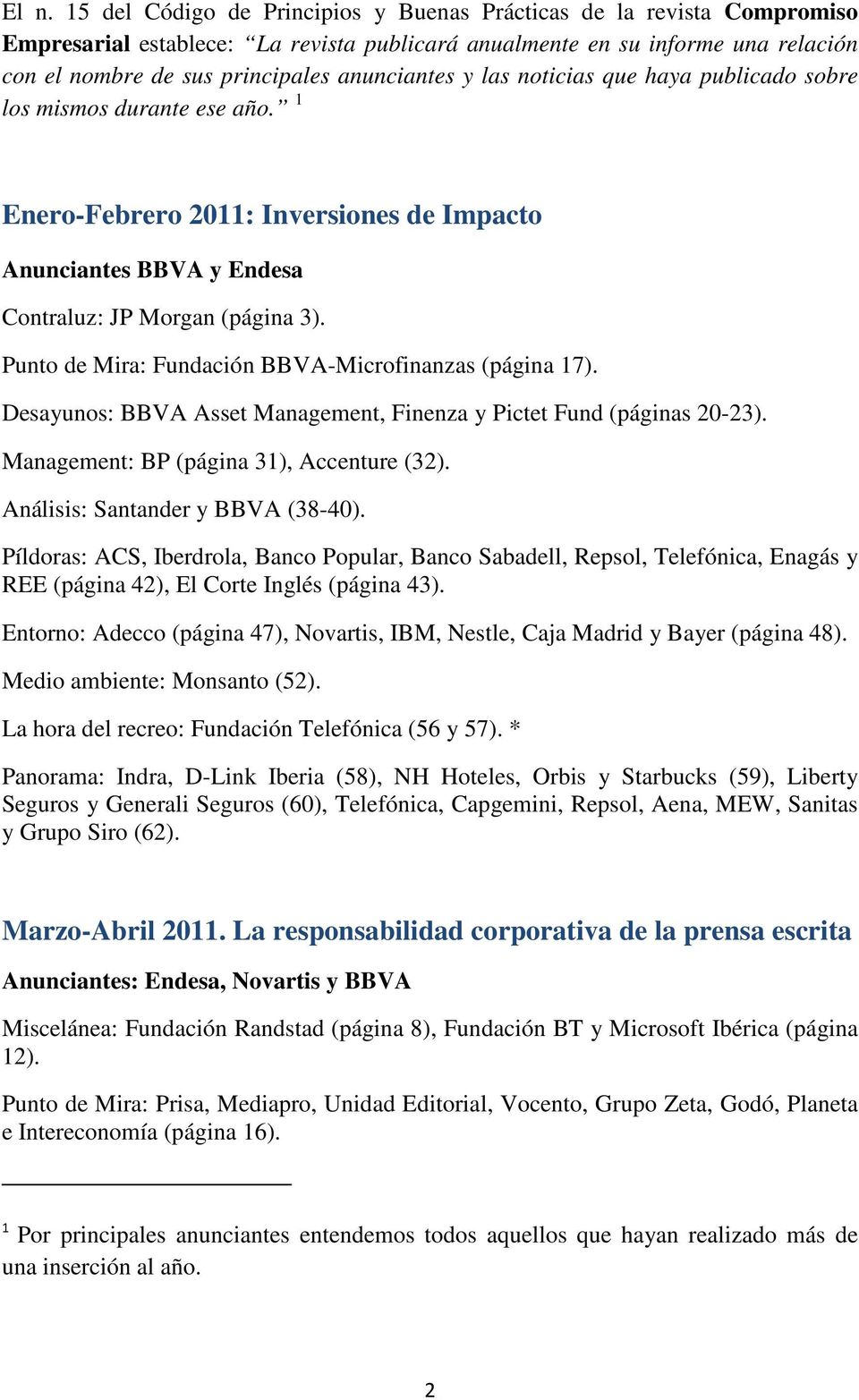 Punto de Mira: Fundación BBVA-Microfinanzas (página 17). Desayunos: BBVA Asset Management, Finenza y Pictet Fund (páginas 20-23). Management: BP (página 31), Accenture (32).