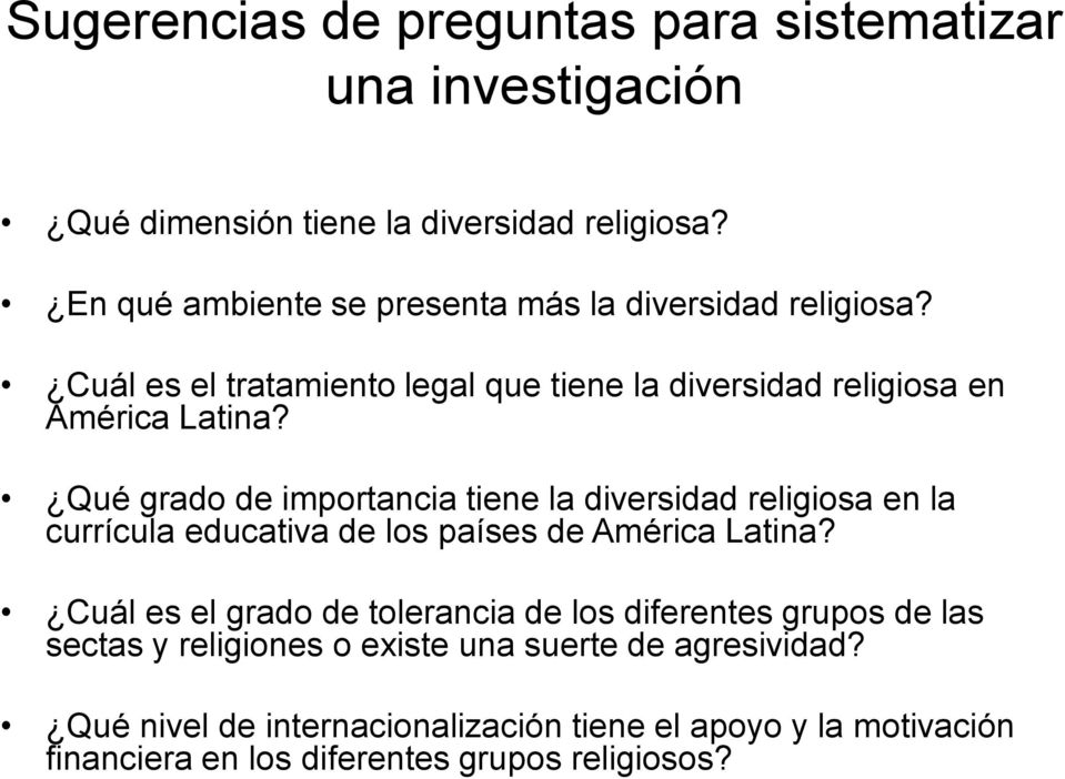 Qué grado de importancia tiene la diversidad religiosa en la currícula educativa de los países de América Latina?
