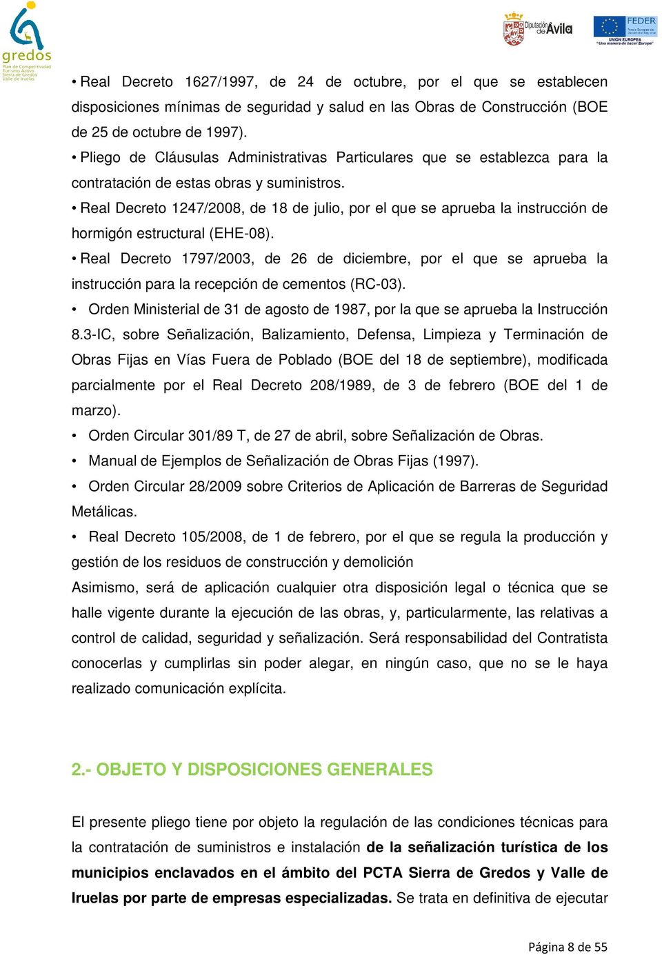 Real Decreto 1247/2008, de 18 de julio, por el que se aprueba la instrucción de hormigón estructural (EHE-08).