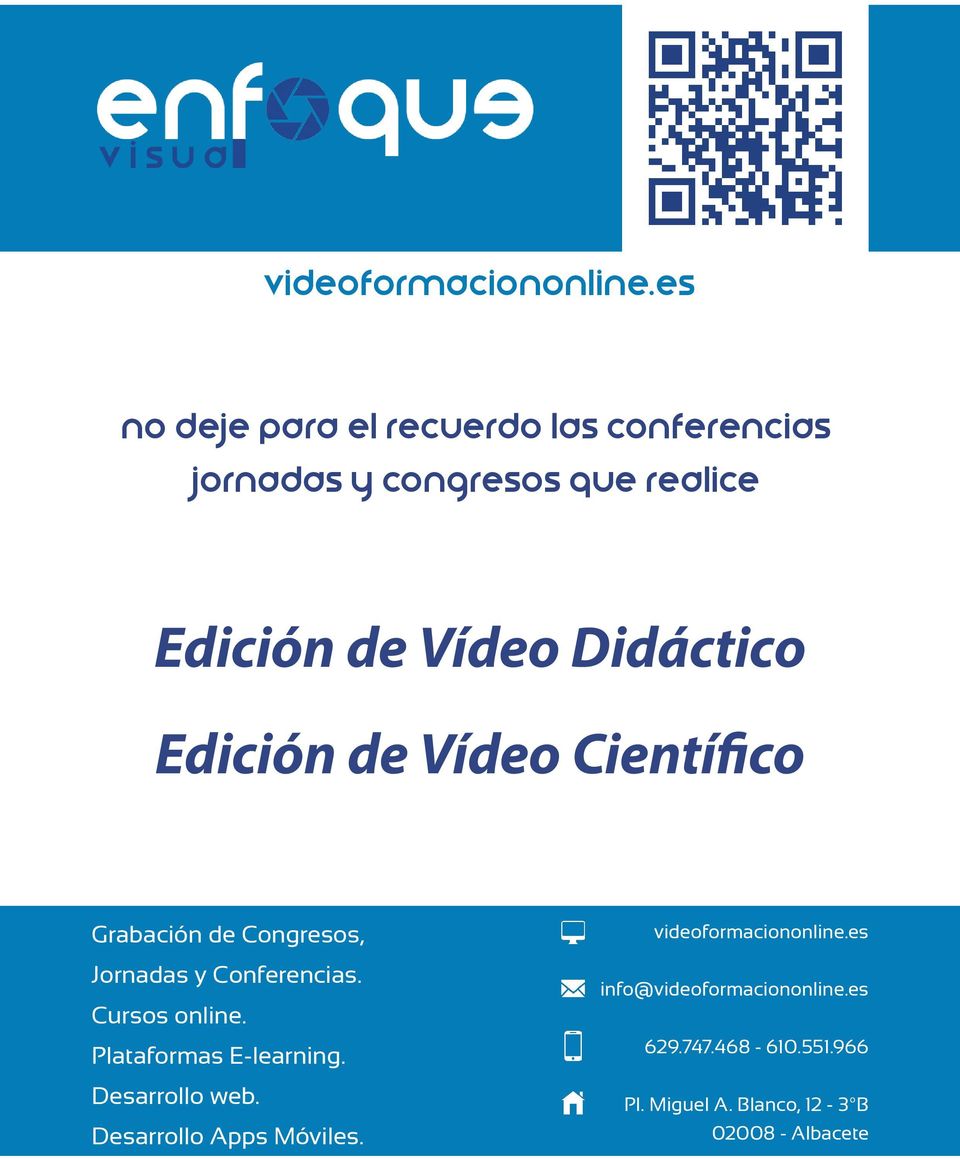 Didáctico Edición de Vídeo Científico Grabación de Congresos, Jornadas y Conferencias. Cursos online.