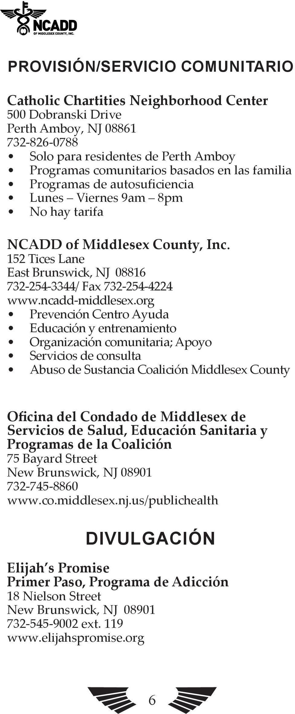 org Prevención Centro Ayuda Educación y entrenamiento Organización comunitaria; Apoyo Servicios de consulta Abuso de Sustancia Coalición Middlesex County Oficina del Condado de Middlesex de Servicios