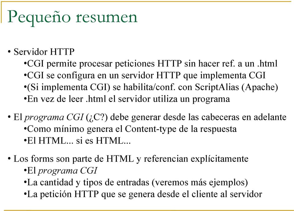 html el servidor utiliza un programa El programa CGI ( C?