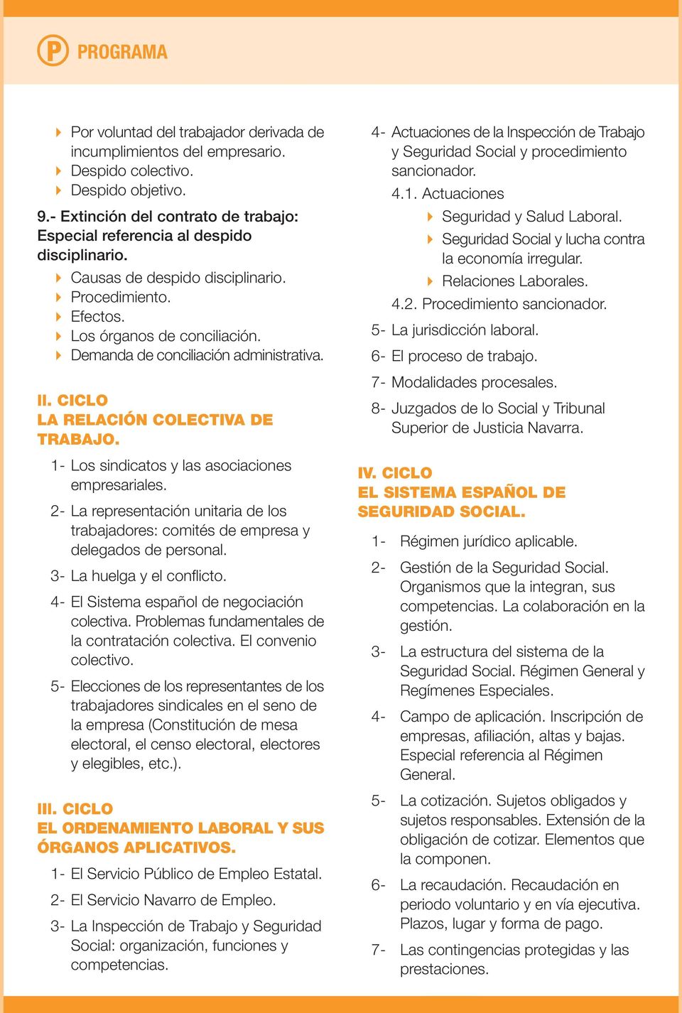 Demanda de conciliación administrativa. ll. CICLO LA RELACIÓN COLECTIVA DE TRABAJO. 1- Los sindicatos y las asociaciones empresariales.