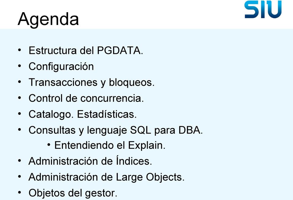 Catalogo. Estadísticas. Consultas y lenguaje SQL para DBA.