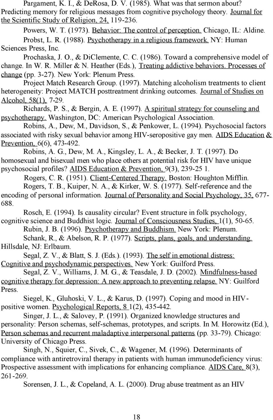 NY: Human Sciences Press, Inc. Prochaska, J. O., & DiClemente, C. C. (1986). Toward a comprehensive model of change. In W. R. Miller & N. Heather (Eds.), Treating addictive behaviors.