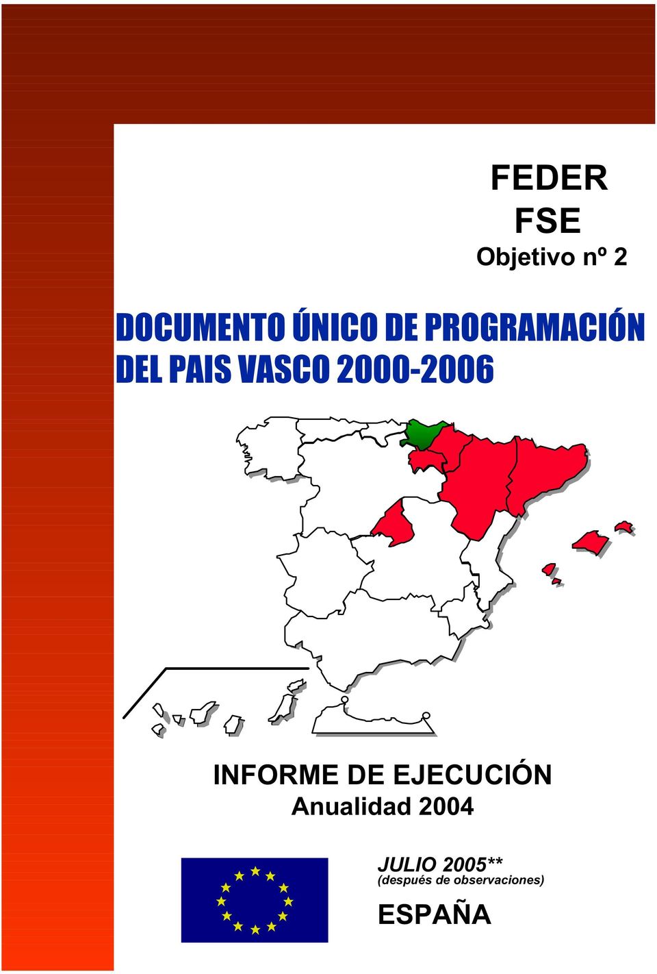 INFORME DE EJECUCIÓN Anualidad 2004
