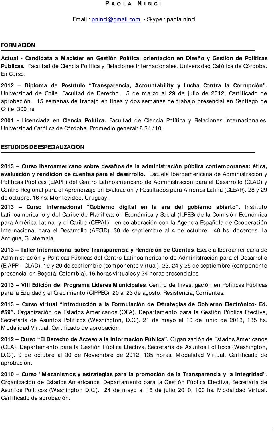 Universidad de Chile, Facultad de Derecho. 5 de marzo al 29 de julio de 2012. Certificado de aprobación.