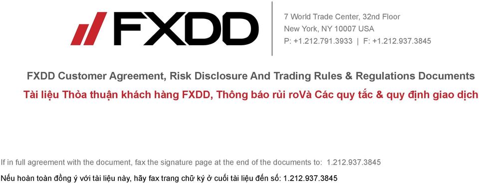 FXDD, Thông báo rủi rovà Các quy tắc & quy định giao dịch If in full agreement with the document, fax the signature