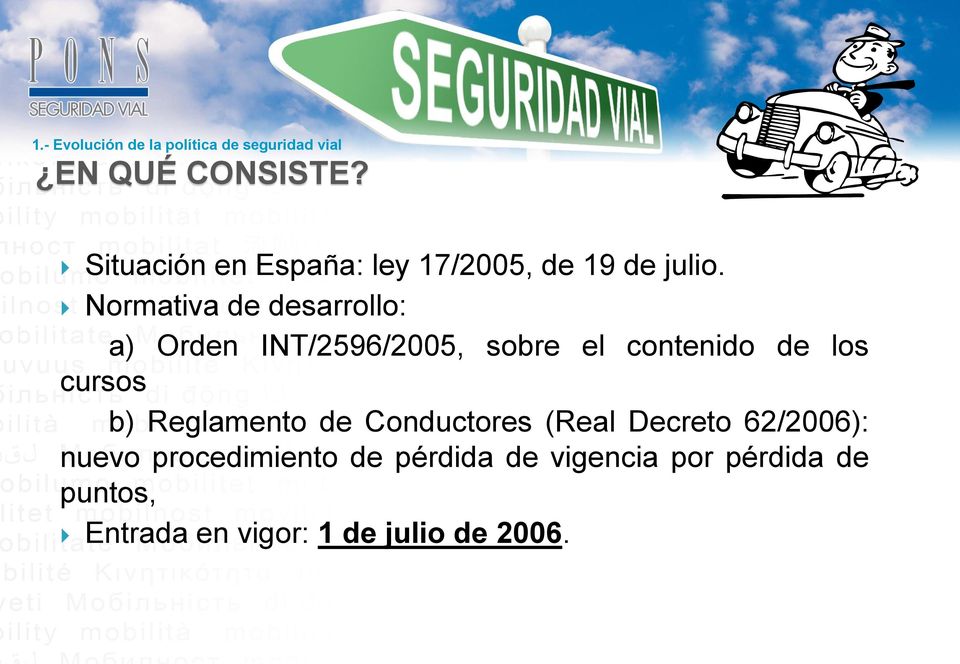 cursos b) Reglamento de Conductores (Real Decreto 62/2006): nuevo
