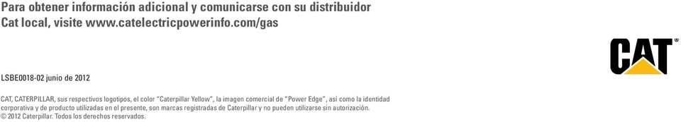 imagen comercial de Power Edge, así como la identidad corporativa y de producto utilizadas en el presente, son