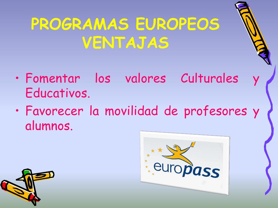 Culturales y Educativos.