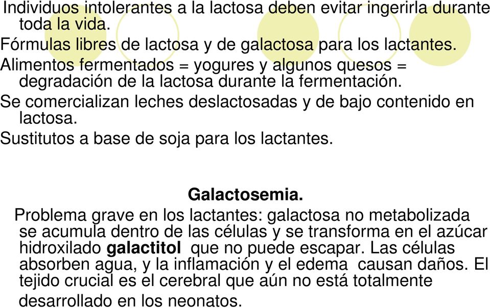 Sustitutos a base de soja para los lactantes. Galactosemia.