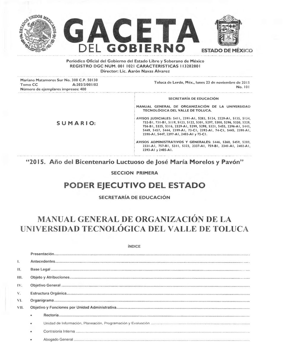 101 SECRETARÍA DE EDUCACIÓN MANUAL GENERAL DE ORGANIZACIÓN DE LA UNIVERSIDAD TECNOLÓGICA DEL VALLE DE TOLUCA.