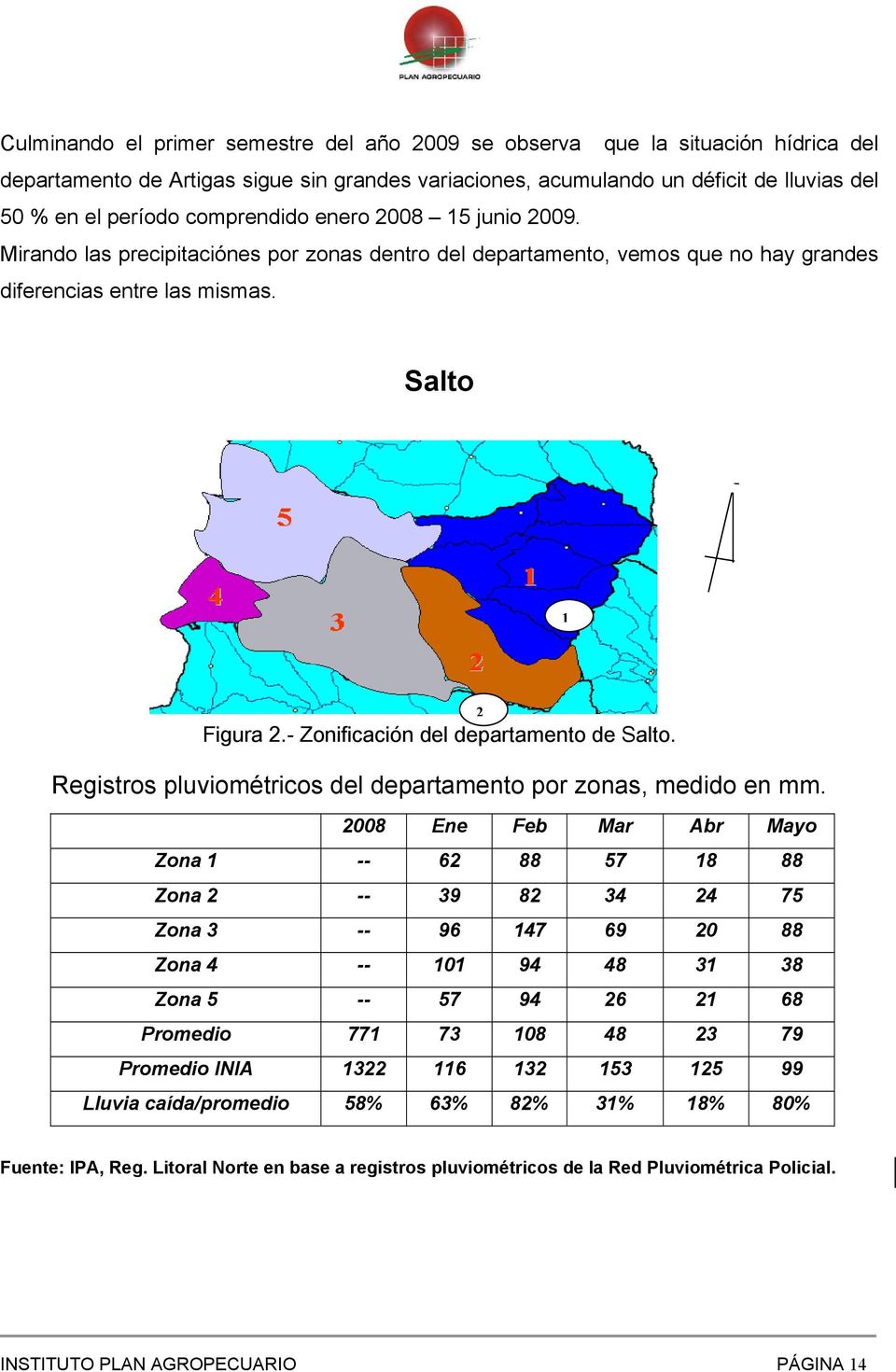 - Zonificación del departamento de Salto. Registros pluviométricos del departamento por zonas, medido en mm.