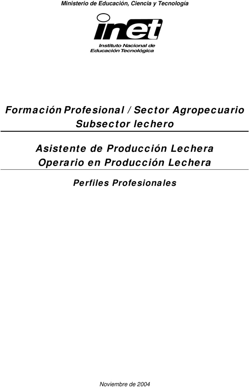 Subsector lechero Asistente de Producción Lechera