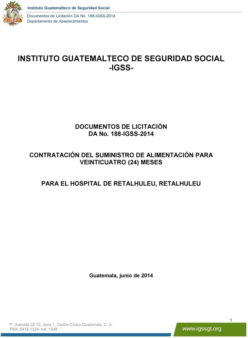 188-IGSS-2014 CONTRATACIÓN DEL SUMINISTRO DE ALIMENTACIÓN