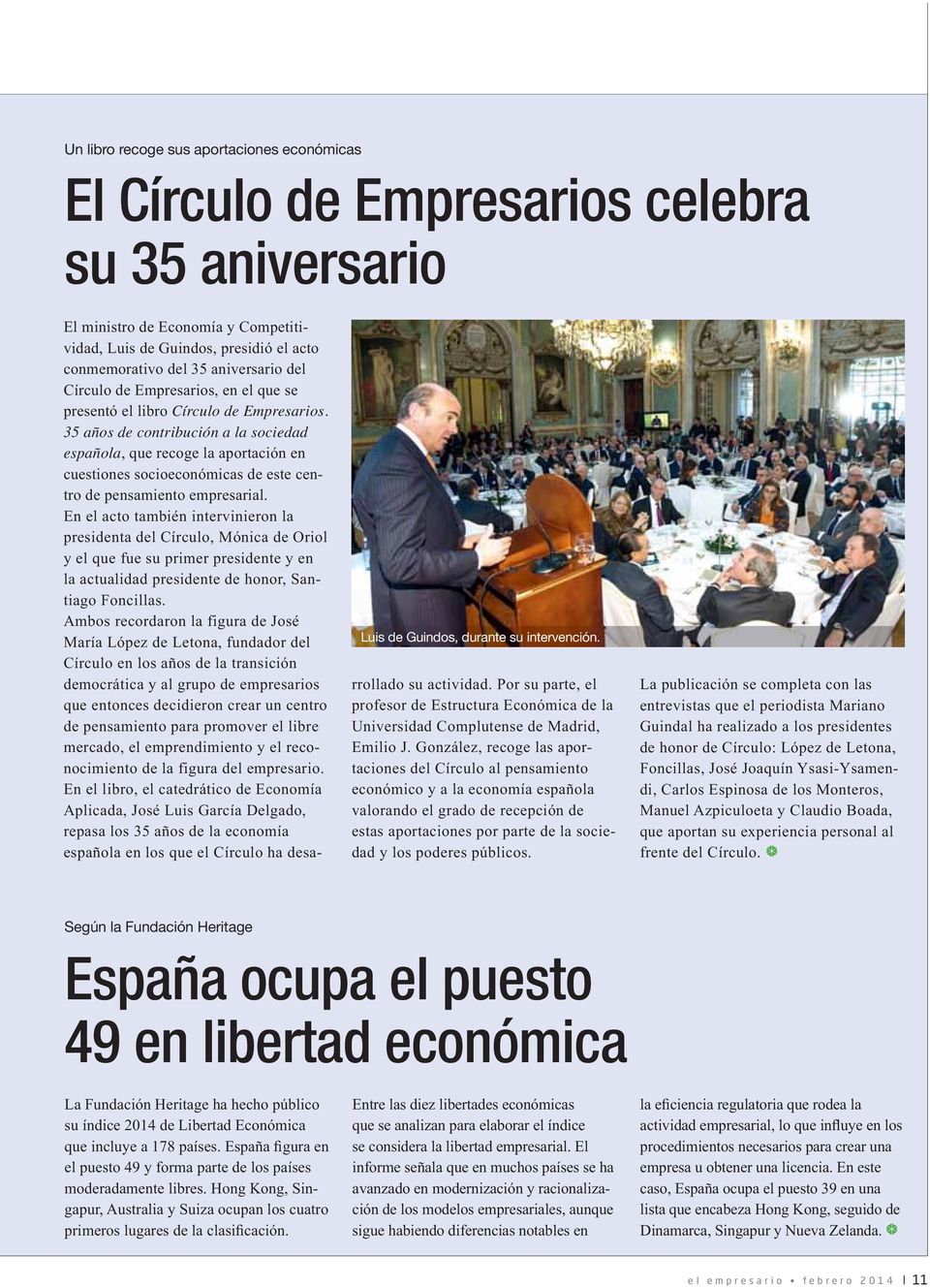 35 años de contribución a la sociedad española, que recoge la aportación en cuestiones socioeconómicas de este centro de pensamiento empresarial.