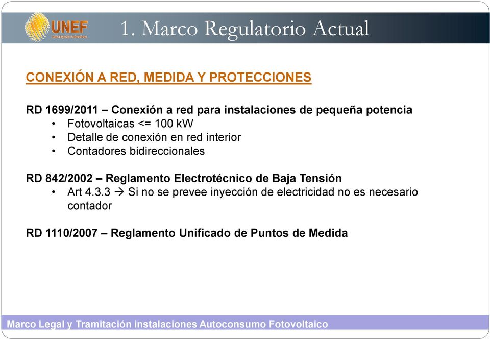 Contadores bidireccionales RD 842/2002 Reglamento Electrotécnico de Baja Tensión Art 4.3.