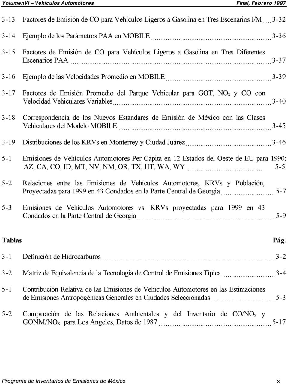 ..3-39 3-17 Factores de Emisión Promedio del Parque Vehicular para GOT, NOx y CO con Velocidad Vehiculares Variables.