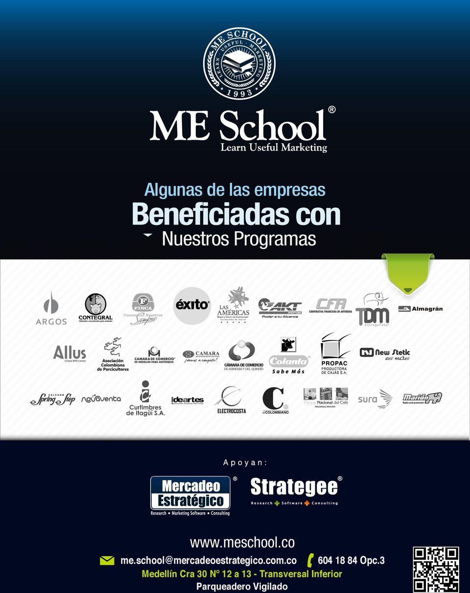 school@mercadeoestrategico.com.co 604 18 84 Opc.