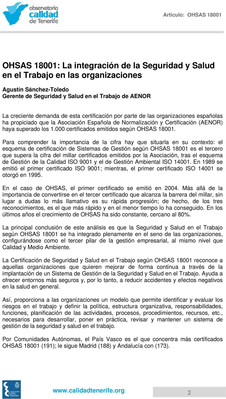 000 certificados emitidos según OHSAS 18001.