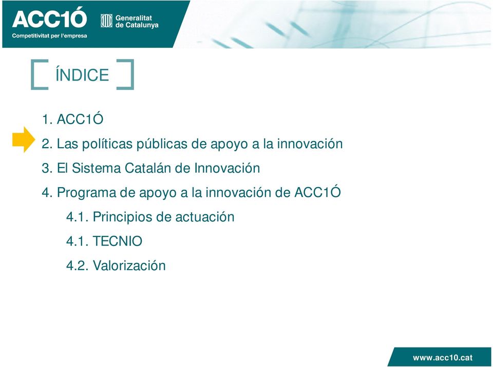 El Sistema Catalán de Innovación 4.