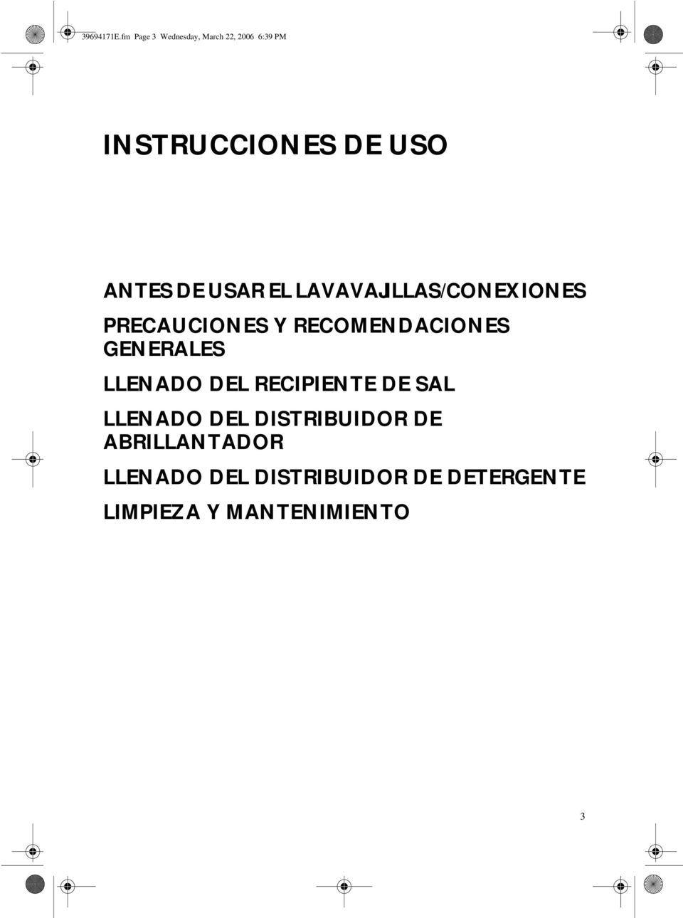 USAR EL LAVAVAJILLAS/CONEXIONES PRECAUCIONES Y RECOMENDACIONES GENERALES