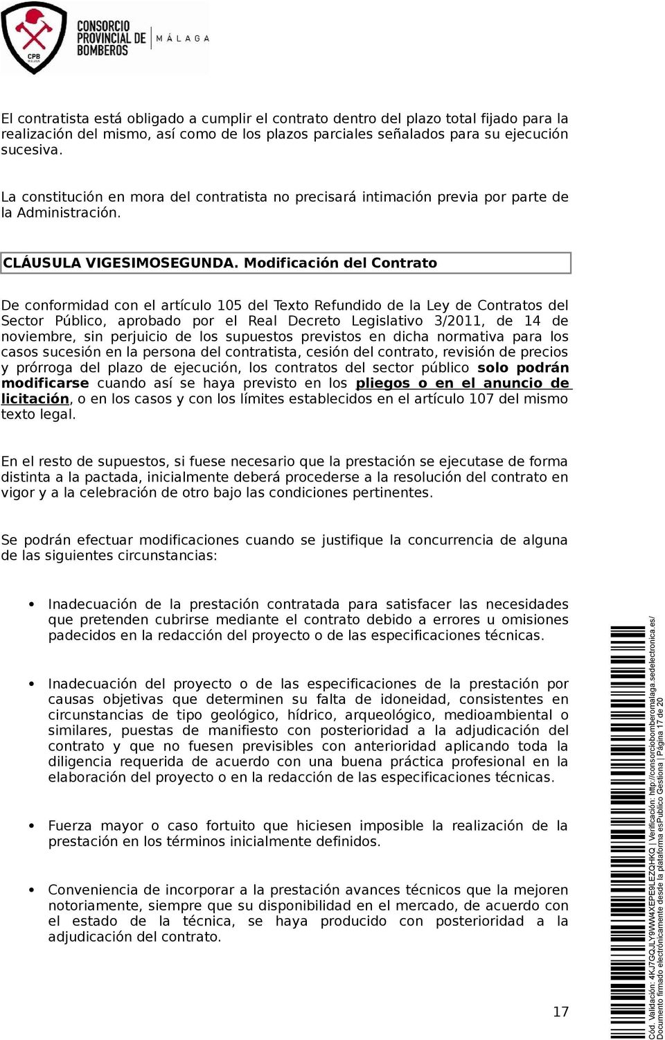 Modificación del Contrato De conformidad con el artículo 105 del Texto Refundido de la Ley de Contratos del Sector Público, aprobado por el Real Decreto Legislativo 3/2011, de 14 de noviembre, sin
