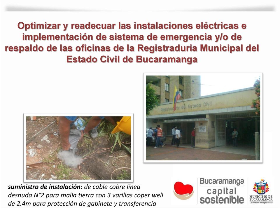 Civil de Bucaramanga suministro de instalación: de cable cobre línea desnuda N 2 para