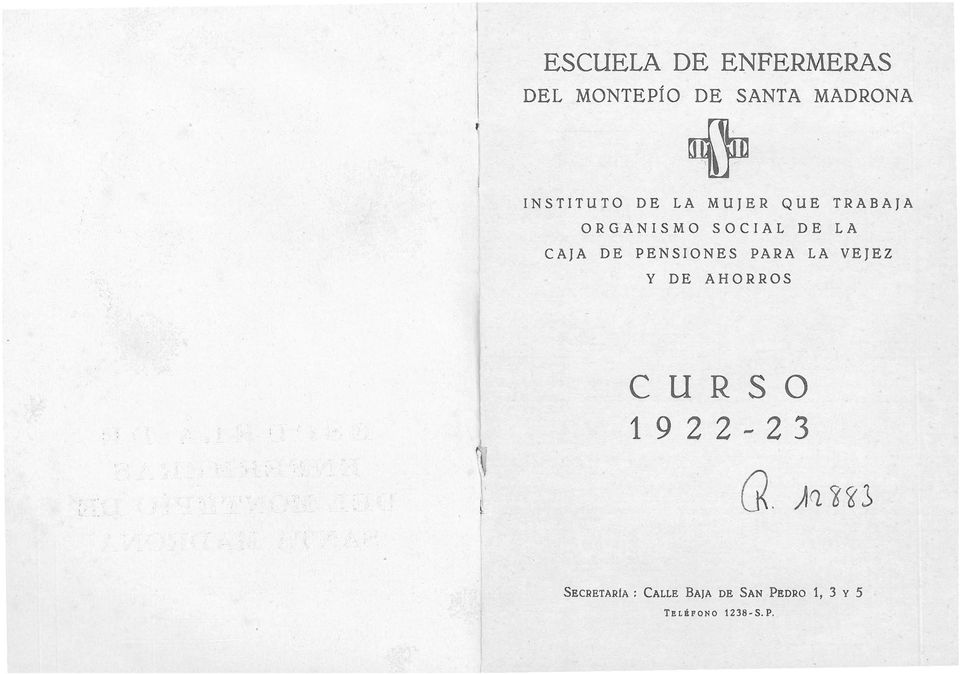 PENSIONES PARA LA VEJEZ Y DE AHORROS CURSO 1922-23 L~'. Q.
