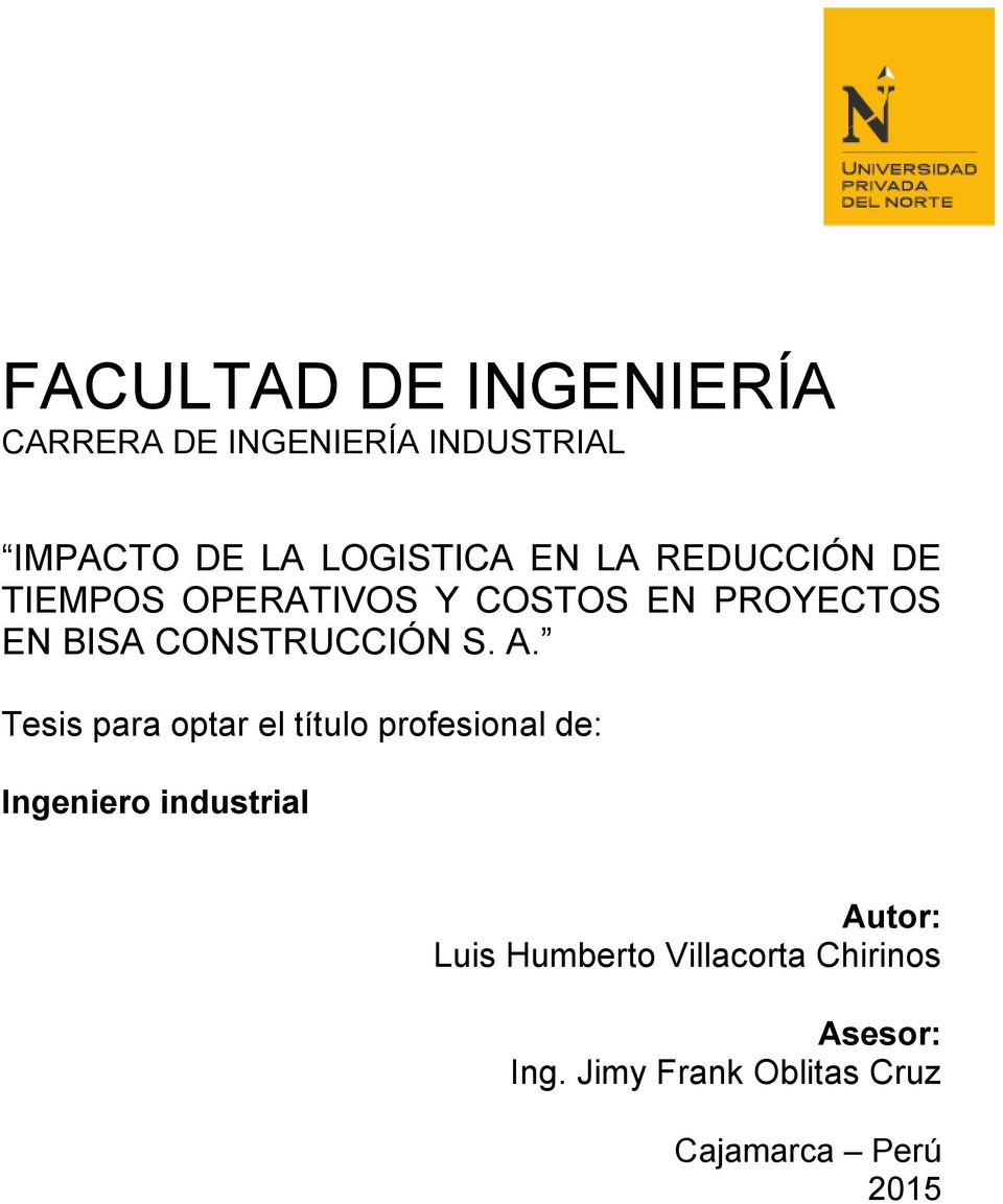 S. A. Tesis para optar el título profesional de: Ingeniero industrial Autor: Luis