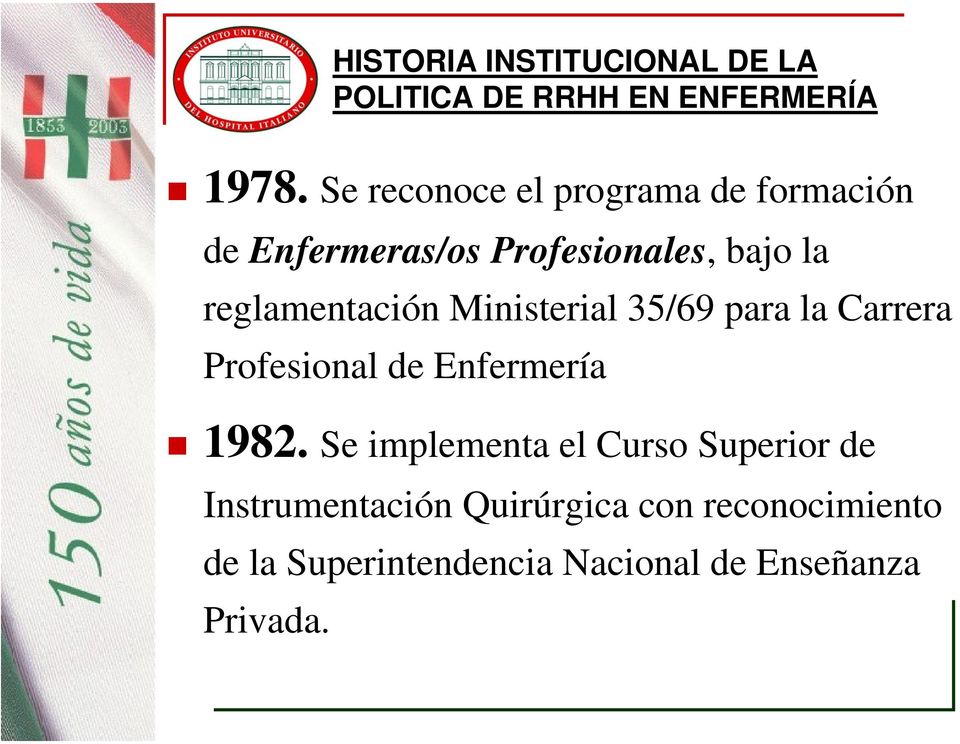 reglamentación Ministerial 35/69 para la Carrera Profesional de Enfermería 1982.