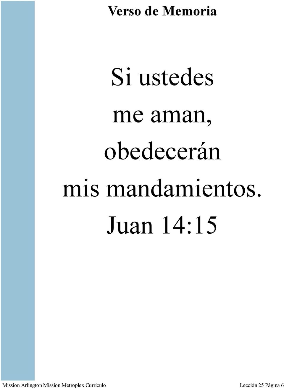 Juan 14:15 Mission Arlington