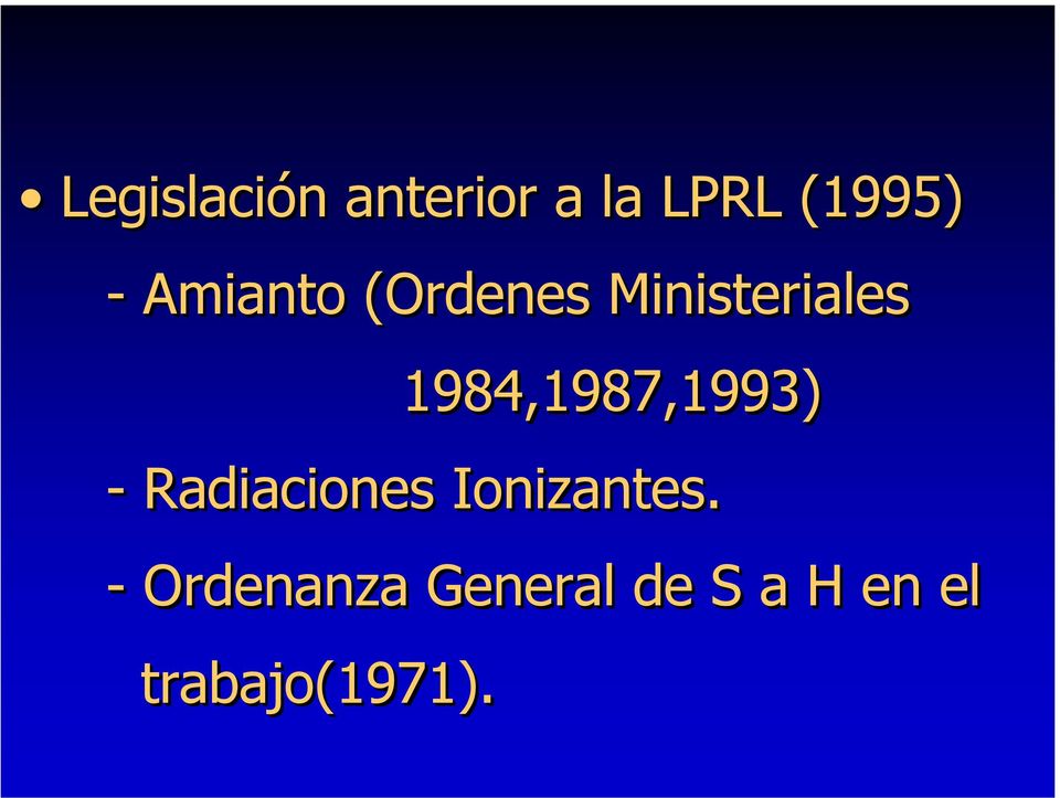 1984,1987,1993) - Radiaciones Ionizantes.