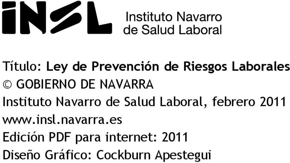 Laboral, febrero 2011 www.insl.navarra.