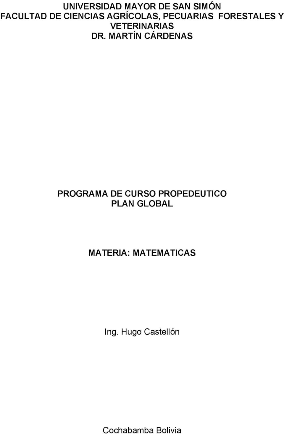 MARTÍN CÁRDENAS PROGRAMA DE CURSO PROPEDEUTICO PLAN