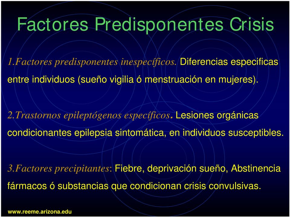 Trastornos epileptógenos específicos.