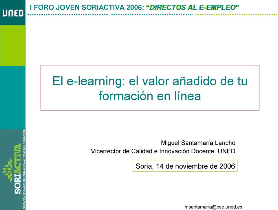 valor añadido de tu formación en línea Miguel Santamaría Lancho
